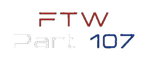 FTW Part 107