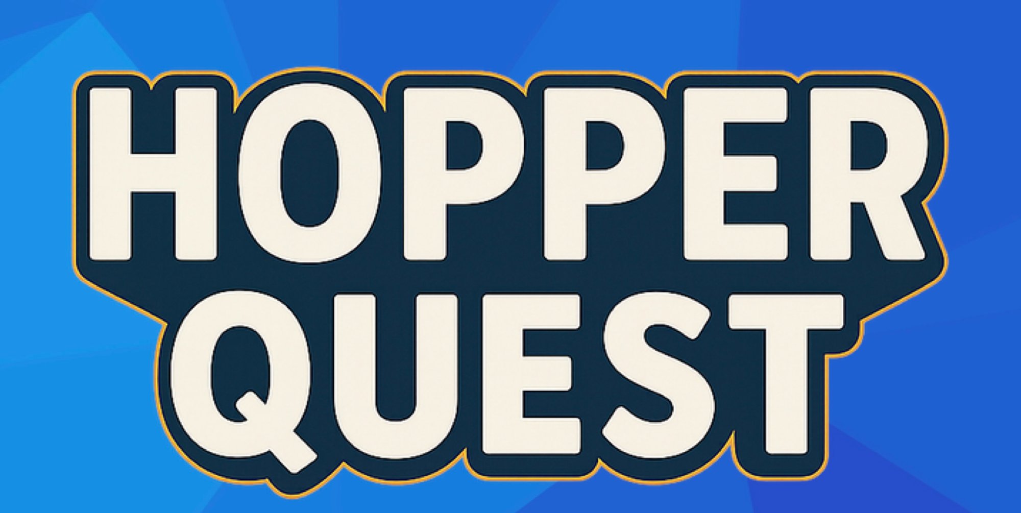 Hopper Quest